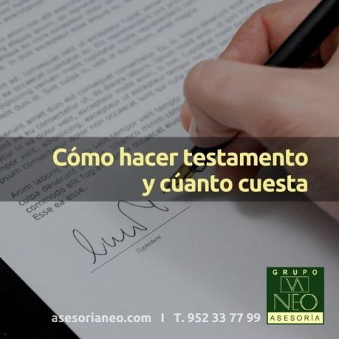 Cómo hacer testamento y cuánto cuesta | ASESORIA NEO