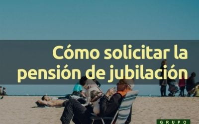 Cómo solicitar la pensión de jubilación
