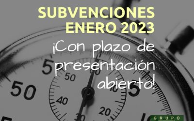 SUBVENCIONES ENERO 2023: Convocatorias abiertas [FINALIZADAS]